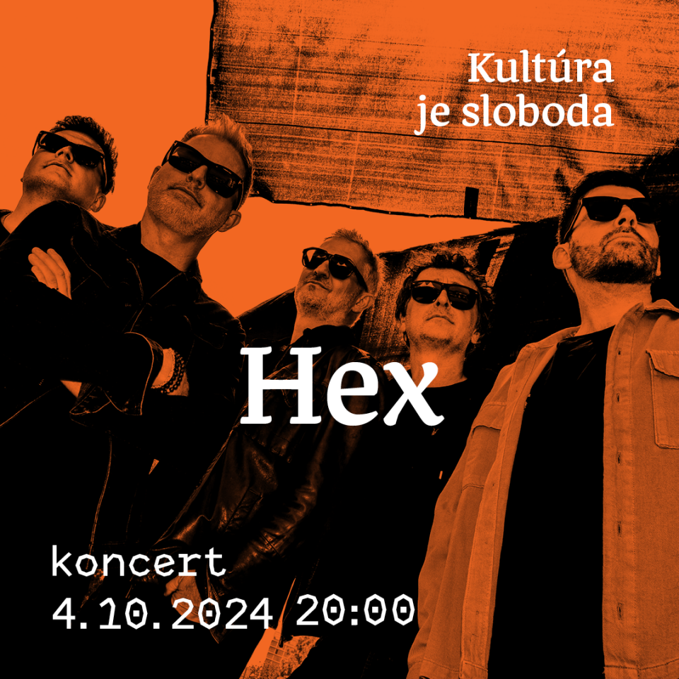 Kultúra je sloboda | Hex