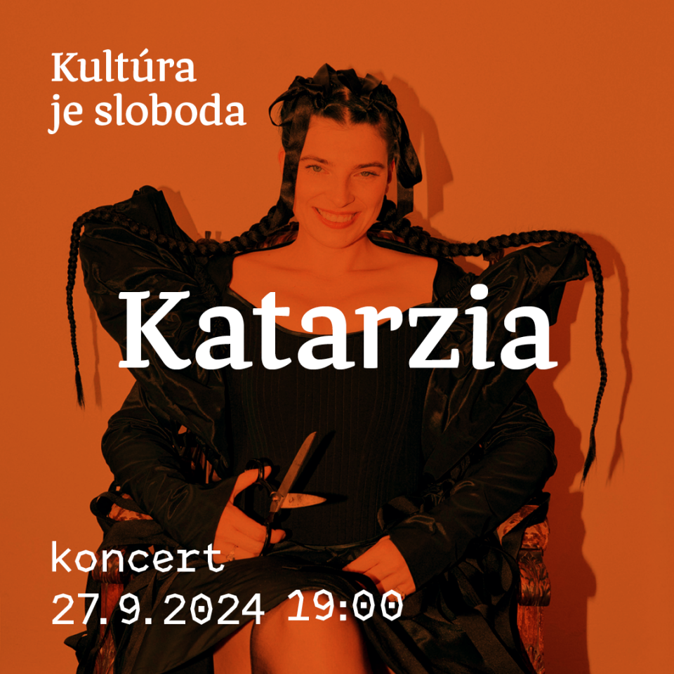 Kultúra je sloboda | Katarzia 