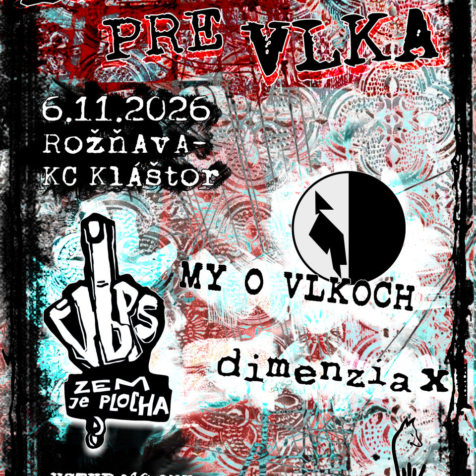 Benefit pre Vlka VBPS , My o vlkoch, Dimenzia X