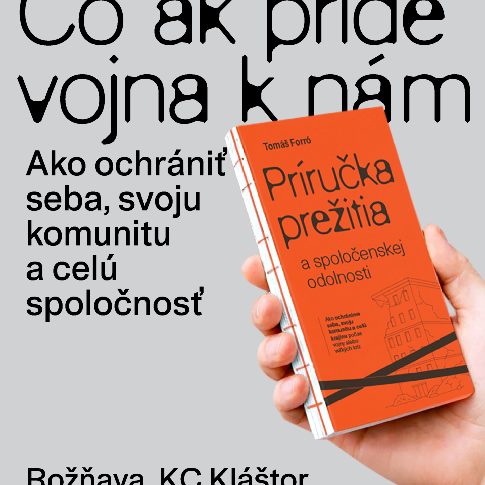 Tomáš Forró - Čo ak príde vojna k nám